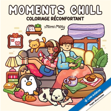 *À VENIR* Moments chill - Coloriage réconfortant - Mimi Moty