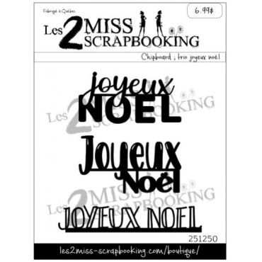 Les 2 Miss Scrapbooking Chipboard : Trio Joyeux Noël
