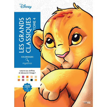 Coloriages mystères Disney - Les Grands classiques Tome 4