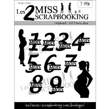 Les 2 Miss Scrapbooking Chipboard : Kit 9 mois_2