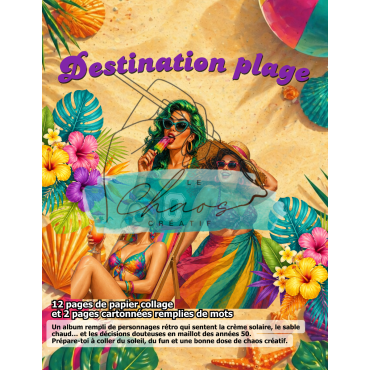 Le Chaos Créatif - Destination plage - Album Collage