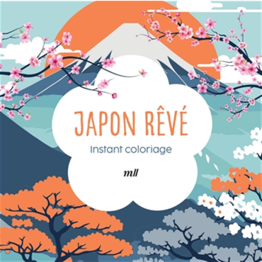 Instant coloriage - Japon rêvé: 80 coloriages et 3 marque-pages