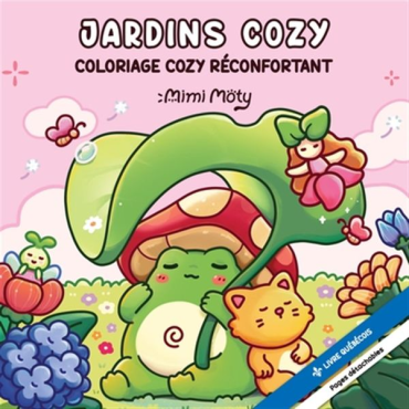 Jardins cozy - Coloriage cozy réconfortant - Mimi Moty