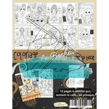 Le Chaos Créatif - Album à colorier - Le bonheur est dans la tasse