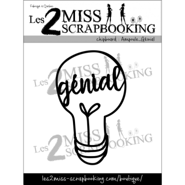 Les 2 Miss Scrapbooking Chipboard : Ampoule_Génial