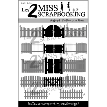 Les 2 Miss Scrapbooking Chipboard : Kit Portes et Clôtures