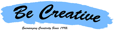 BE CREATIVE